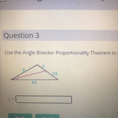 Use the Angle Bisector Proportionality Theorem to find the value of the missing variable.

1.5
4.5