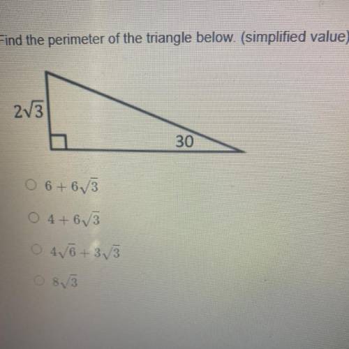 Find the perimeter of the triangle below. (simplified value)
23
30