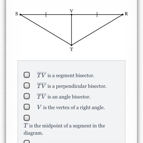 (The last option is V is the midpoint of a segment in the diagram) Which of the following statement