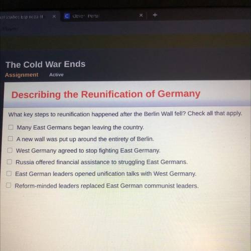 What key steps to reunification happened after the Berlin Wall fell? Check all that apply.

Many E