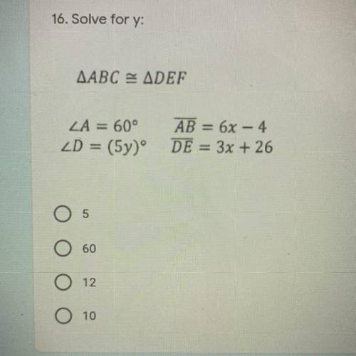 16. Solve for y
A.5
B.60
C.12
D.10