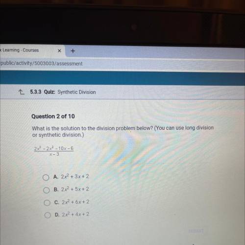 Question 2 of 10

What is the solution to the division problem below? (You can use long division
o