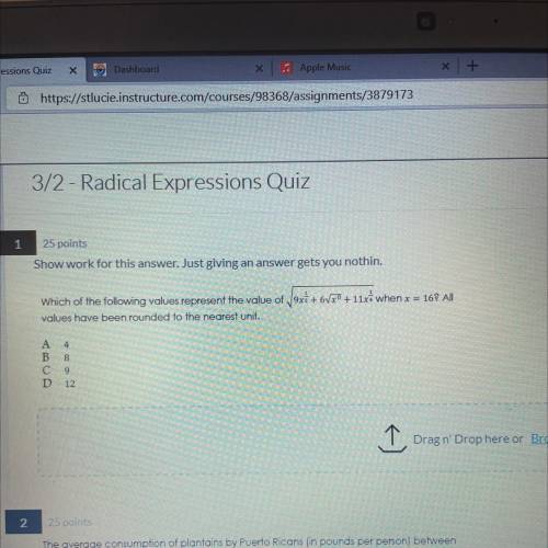 3/2 - Radical Expressions Quiz

1
25 points
)
Show work for this answer. Just giving an answer get