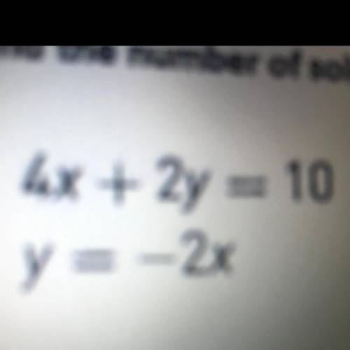 4x+2y=10 
Y=-2x
Find the slope and y intercept