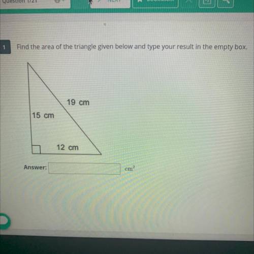 Fine the area of the triangle given below and type your result in the empty box