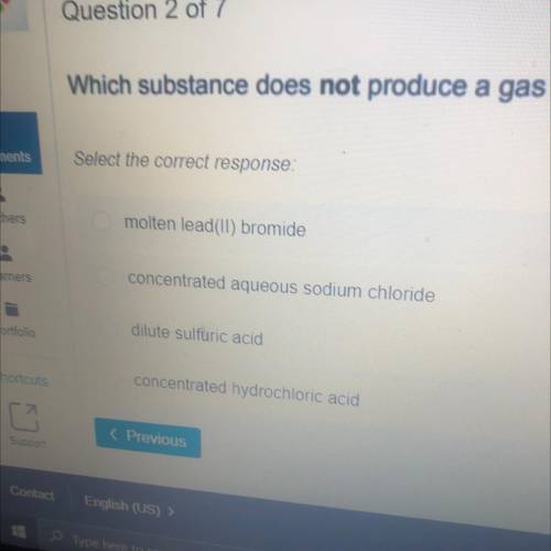 Which substance does not produce a gas at both electrodes during electrolysis?