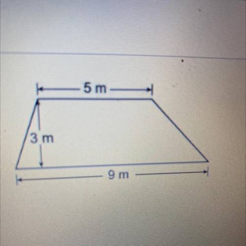 A trapezoid is shown

What is the area of the trapezoid?
A)
21 m2
ing
B)
27 m2
O
34 m2
D)
42 m2