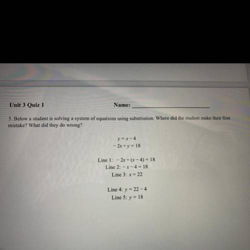 5. Below a student is solving a system of equations using substitution. Where did the student make