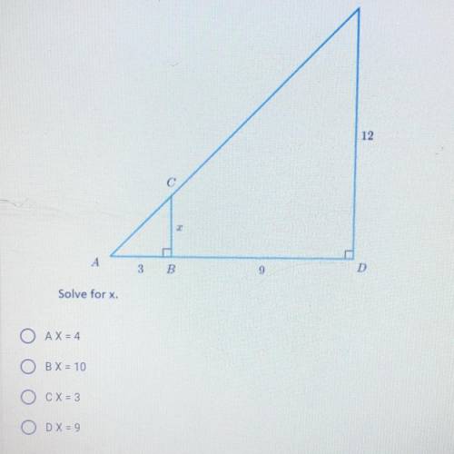PLEASE HELP‼️
A X = 4
B X = 10
C X = 3
D X = 9