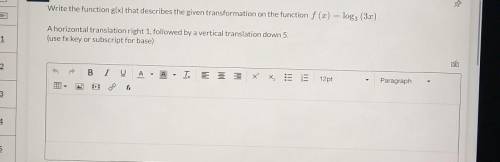 Write the function transformation and describe the function​