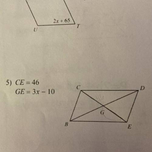 CE=46 and GE=3x-10 solve for x