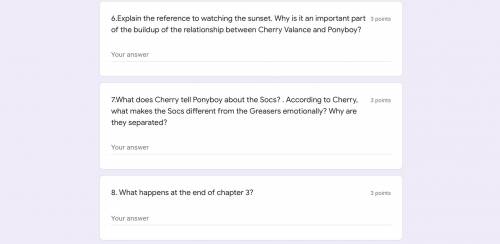 Someone please help me if you read the book called outsiders can you answer these three question i