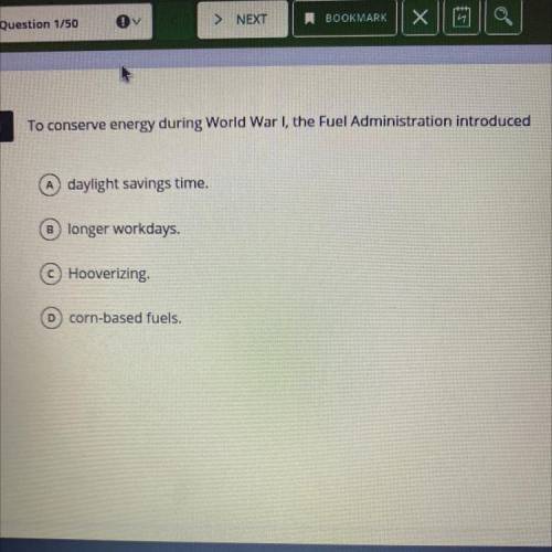 PLZ ILL DO ANYTHING HELP

To conserve energy during World War I, the Fuel Administration introduce