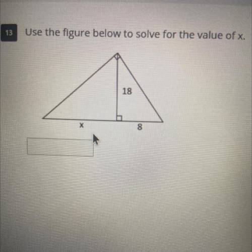 Use the figure below to solve for the value of x.
