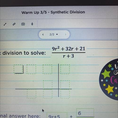 Use synthetic division to solve