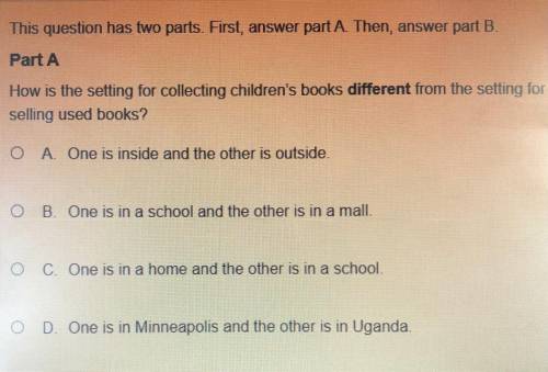 This question has two parts. First, answer part A. Then, answer part B.

Part A
How is the setting