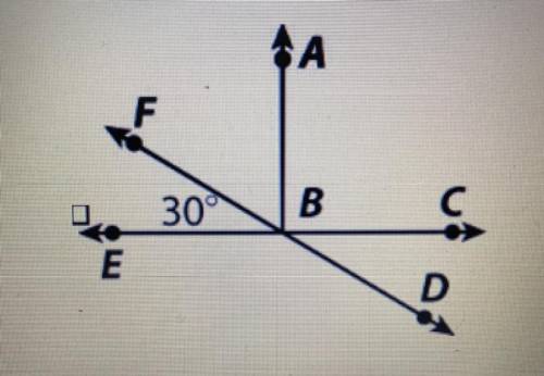 In the diagram, find the measures of EBD and FBA. Set up and solve algebraic

equations to show ho