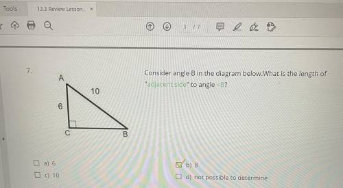 7) som1 help I have the answers I just need to show the work

Consider angle B in the diagram belo