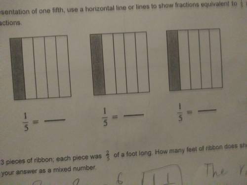 for each one fifth, use a horizontal line or lines to show fractions equivalent to 1/5 and write th