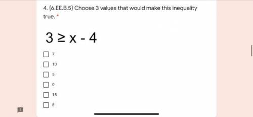 Choose 3 values that would make this inequality true.