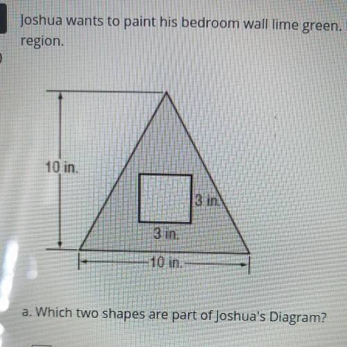 Joshua wants to paint his bedroom wall lime green. He NEEDS to know how much paint to buy. He uses