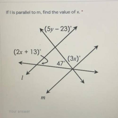 WILL GIVE BRAINLIEST!
if l is parallel to m, find the value of x.