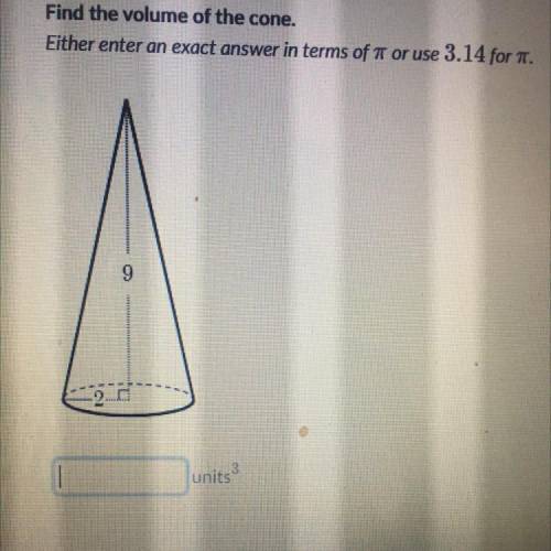 Find the volume of the cone
Help