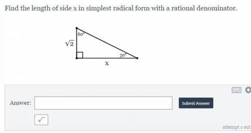 Find the length of the side x in simplest radical form with a rational denominator
