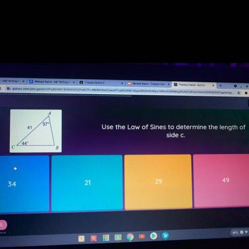 57°

41
Use the Law of Sines to determine the length of
side c.
44°
B
29
49
34
21