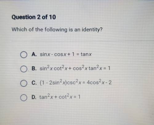 Which of the following is an identity?​