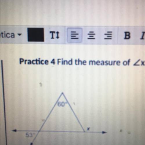 Practice 4 Find the measure of