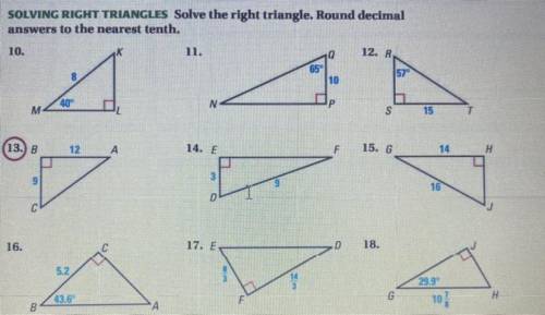 Solve the right triangle. round decimal answers to the nearest tenth. plz help even answers only