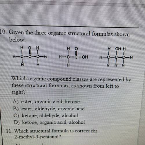 Which organic compound classes are represented by

these structural formulas. as shown from left t