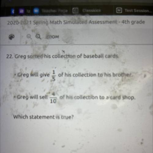 DOM

22. Greg sorted his collection of baseball cards.
Greg vill give
of his collection to his br