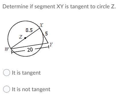 Determine if segment XY is a tangent to circle Z /></p>							</div>
						</div>
					</div>
										<div class=