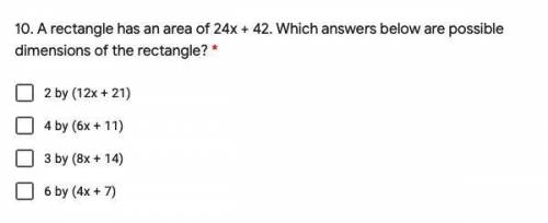 A rectangle has an area of 24x + 42. Which answers below are possible dimensions of the rectangle?