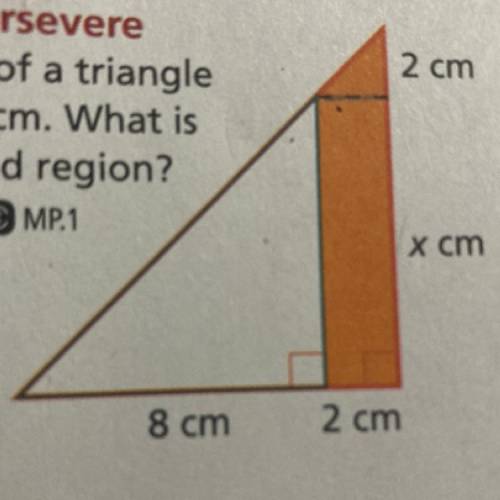 2 cm

Make Sense and Persevere
The base and height of a triangle
are each extended 2 cm. What is
t