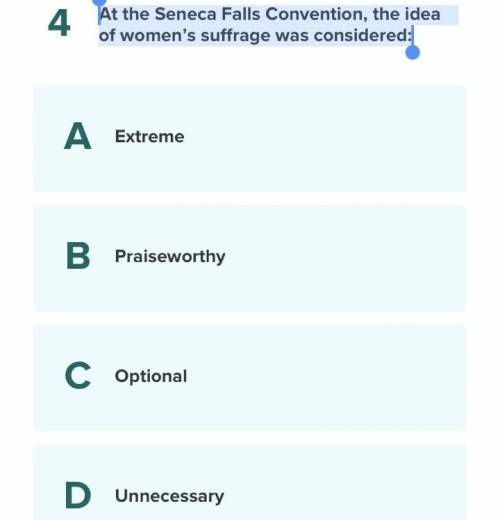 At the Seneca Falls Convention, the idea of women’s suffrage was considered?? Pls help mee!!