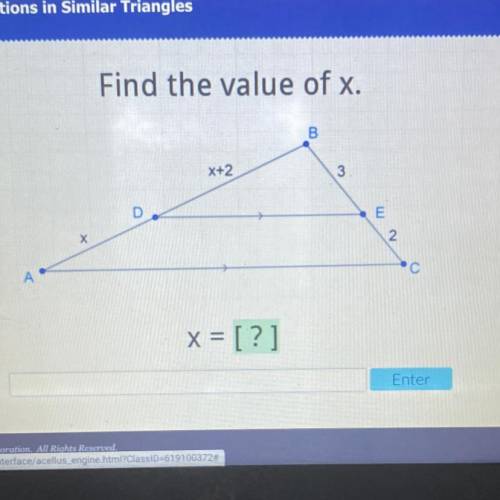 Find the value of x.
B
X+2
3
D
E
х
2
A
С
x = [?]
Enter