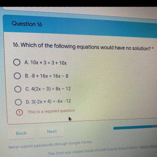 Which of the following equations would have no solution Help quick !!!