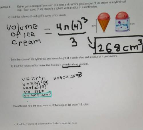 I did part a and b, i need help with the question that says  does the cup hold the exact volume of