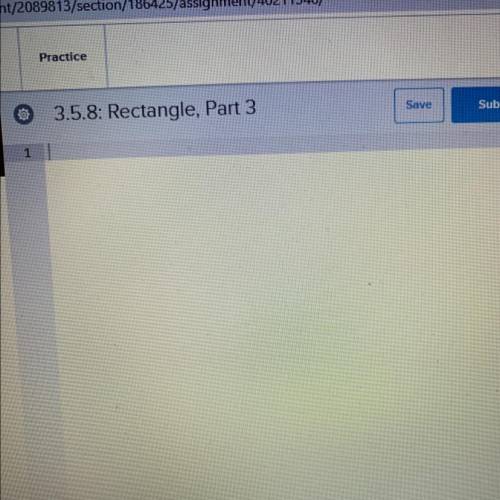 3.5.8 Rectangle, Part 3
please help!!