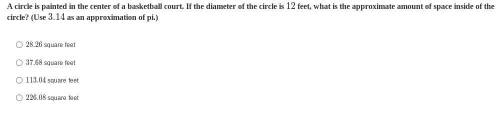 A circle is painted in the center of a basketball court. If the diameter of the circle is 12 feet,