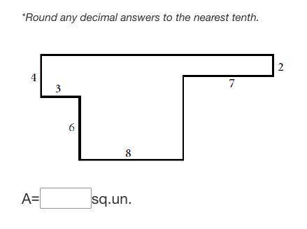Find the area of the following figure.

*Round any decimal answers to the nearest tenth.
A=___sq.u