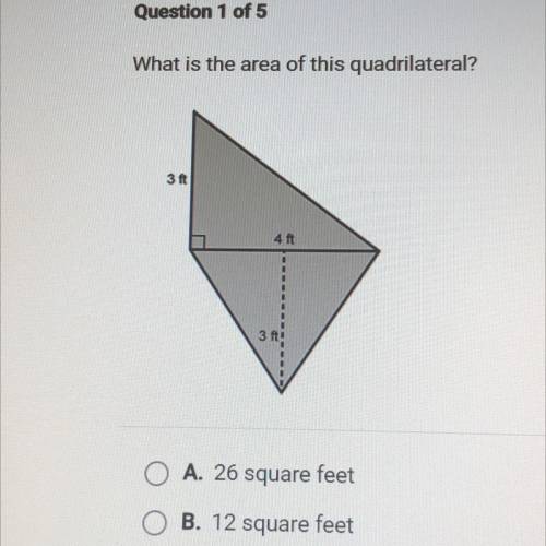 What is the area of this quadrilateral?

(Answers cut off, gonna write them below)
A. 26 square fe