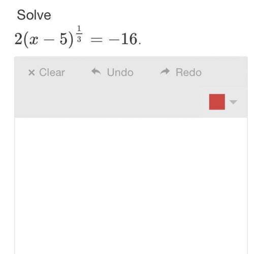 Solve 2(x−5)^1/3=−16