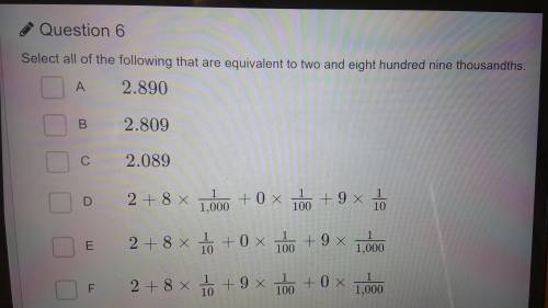 Select all of the following that are equivalent to two and eight hundred nine thousandths. HELP