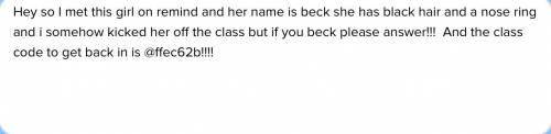 Please read if you name is beck and you joined a remind class