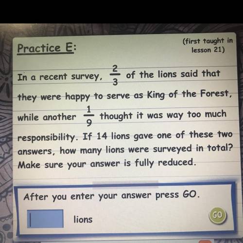 2

In a recent survey.
of the lions said that
3
they were happy to serve as King of the Forest,
wh
