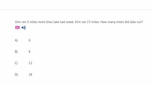 Kim ran 5 miles more than Jake last week. Kim ran 13 miles. How many miles did Jake run?